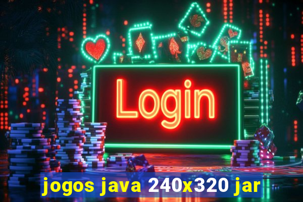 jogos java 240x320 jar